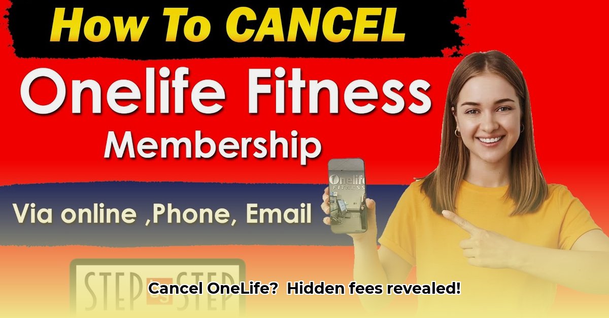 how-to-cancel-onelife-membership
